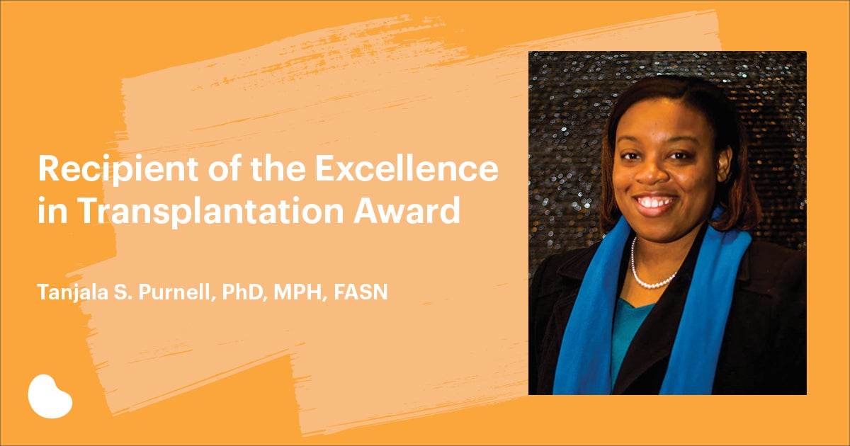NKF Honors Johns Hopkins’ Dr. Tanjala Purnell for Transplantation