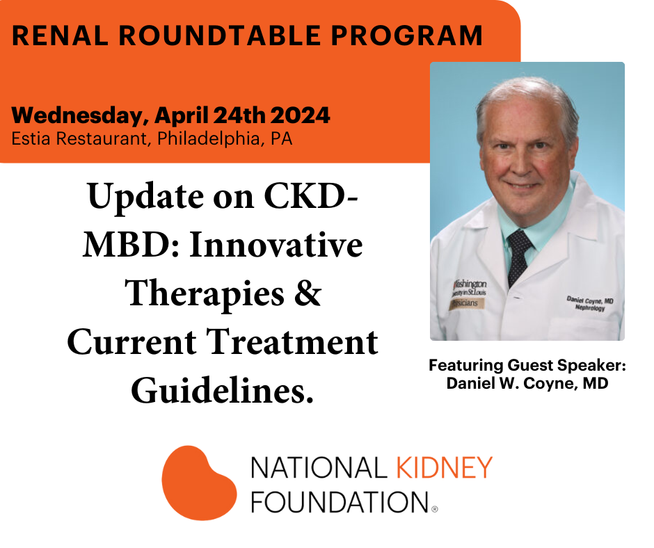 Daniel Coyne on a flyer with the same information about the renal roundtable above