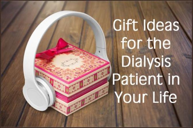 https://www.kidney.org/sites/default/files/styles/newsletter_article_image__scale_width_to_630px_/public/gift-ideas-for-the-dialysis-patient.jpg?itok=DJsla0SV