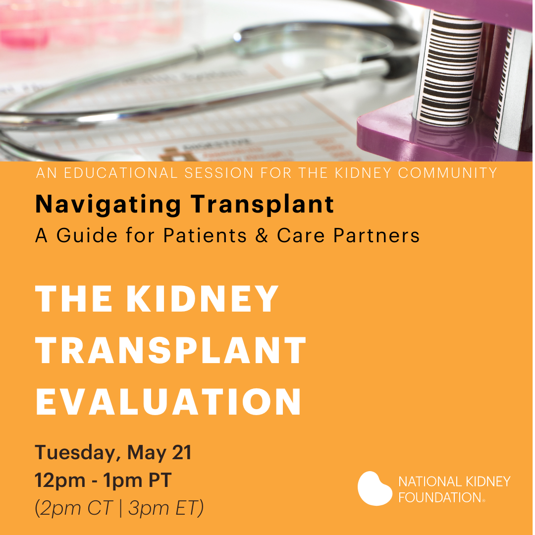 5-21-24 The Kidney Transplant Evaluation graphic